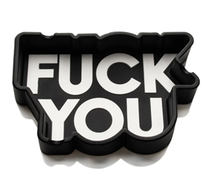 Lit Silicone "Fuck You" Ashtray